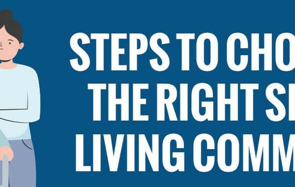 infographic about the steps to choosing the right senior living community